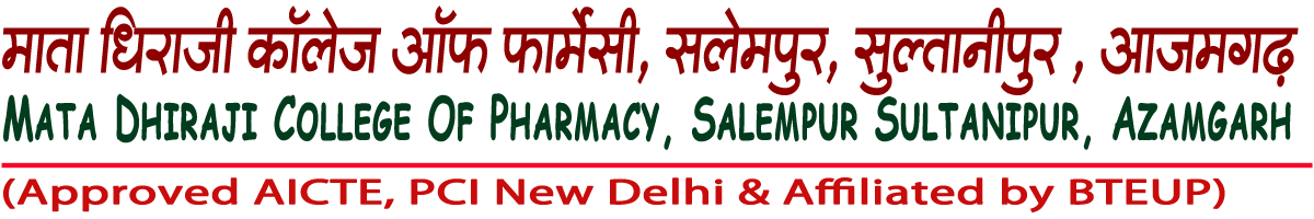 Mata Dhiraji College Of Pharmacy